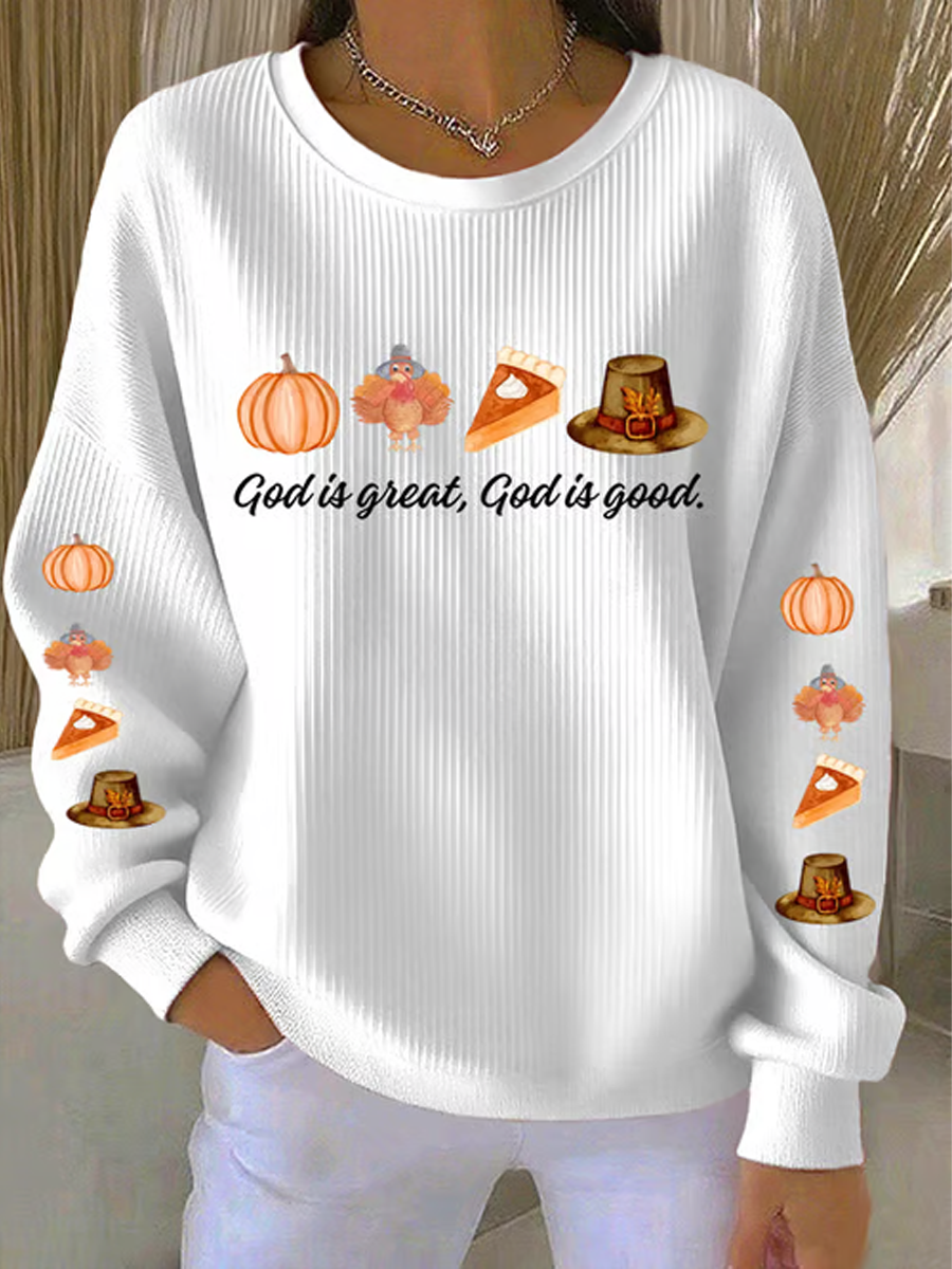 Women's Thanksgiving Faith God Is Great God Is Good Printed Sweatshirt