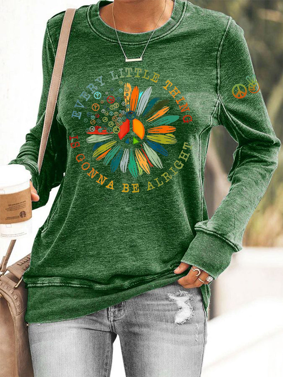 Women's Every Little Thing Is Gonna Be Alright Hippie Sweatshirt