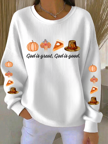 Women's Thanksgiving Faith God Is Great God Is Good Printed Sweatshirt