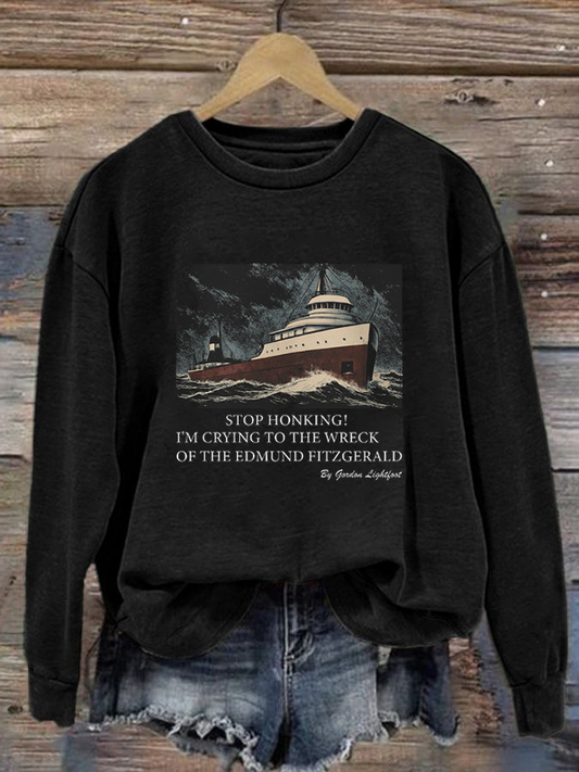 Women's Stop Honking! I'm crying to 'The Wreck of the Edmund Fitzgerald' by Gordon Lightfoot Vintage Essential polyester sweatshirt