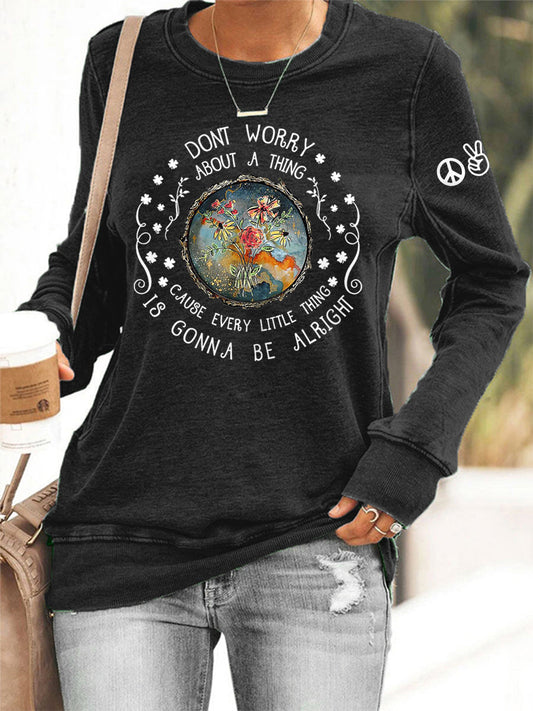 Women's Every Little Thing Is Gonna Be Alright Hippie Sweatshirt