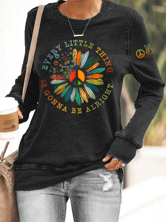 Women's Every Little Thing Is Gonna Be Alright Hippie Sweatshirt