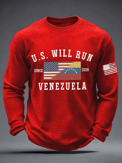 Men's U.S. Will Run Venezuela Since 2026 Freedom Venezuela Printed Waffle Long Sleeve T-Shirt