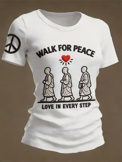 Women's Walk For Peace Love In Every Step Printed T-shirt