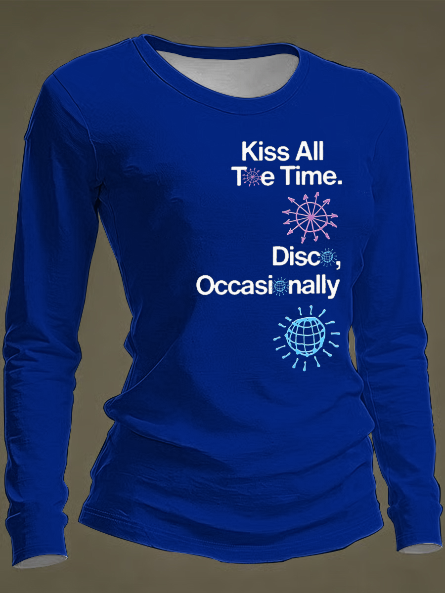 Women's Kiss All The Time Disco Occasionally Printed Round-Neck Long-Sleeve T-Shirt