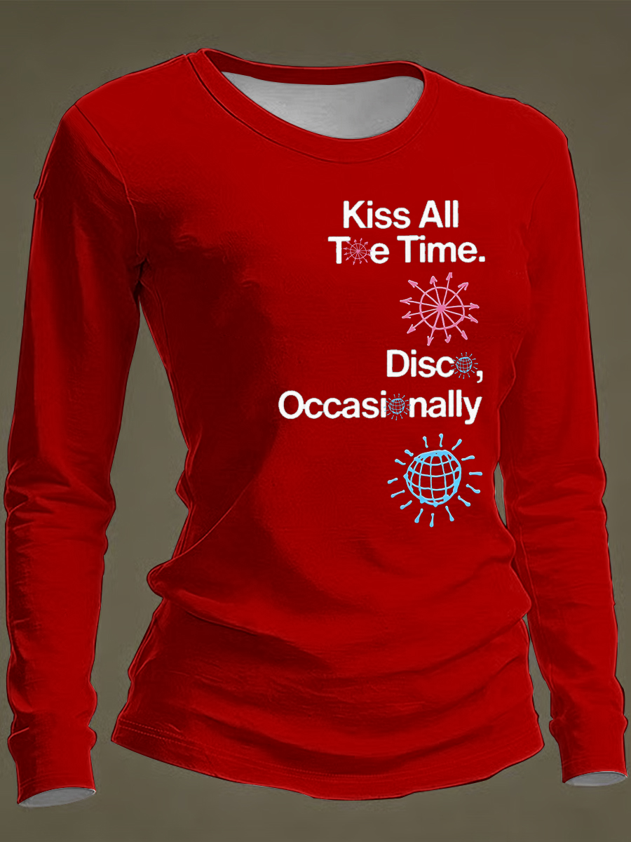 Women's Kiss All The Time Disco Occasionally Printed Round-Neck Long-Sleeve T-Shirt