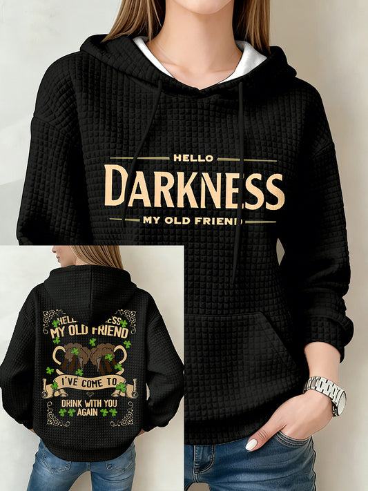 Women's Hello Darkness My Old Friend hooded sweatshirt
